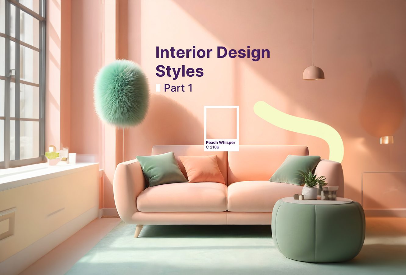 Interior Design Style Part 1